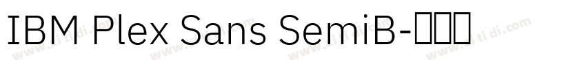 IBM Plex Sans SemiB字体转换